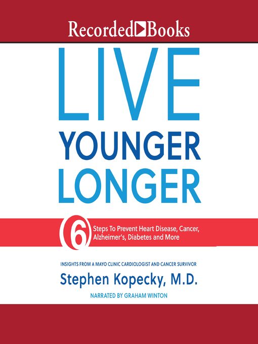 Title details for Live Younger Longer by Stephen Kopecky - Available